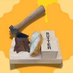 Butter Axe – The Most Powerful Butter Knife You’ll Ever Use!